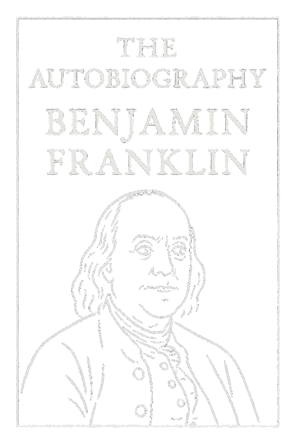 Autobiography of Benjamin Franklin