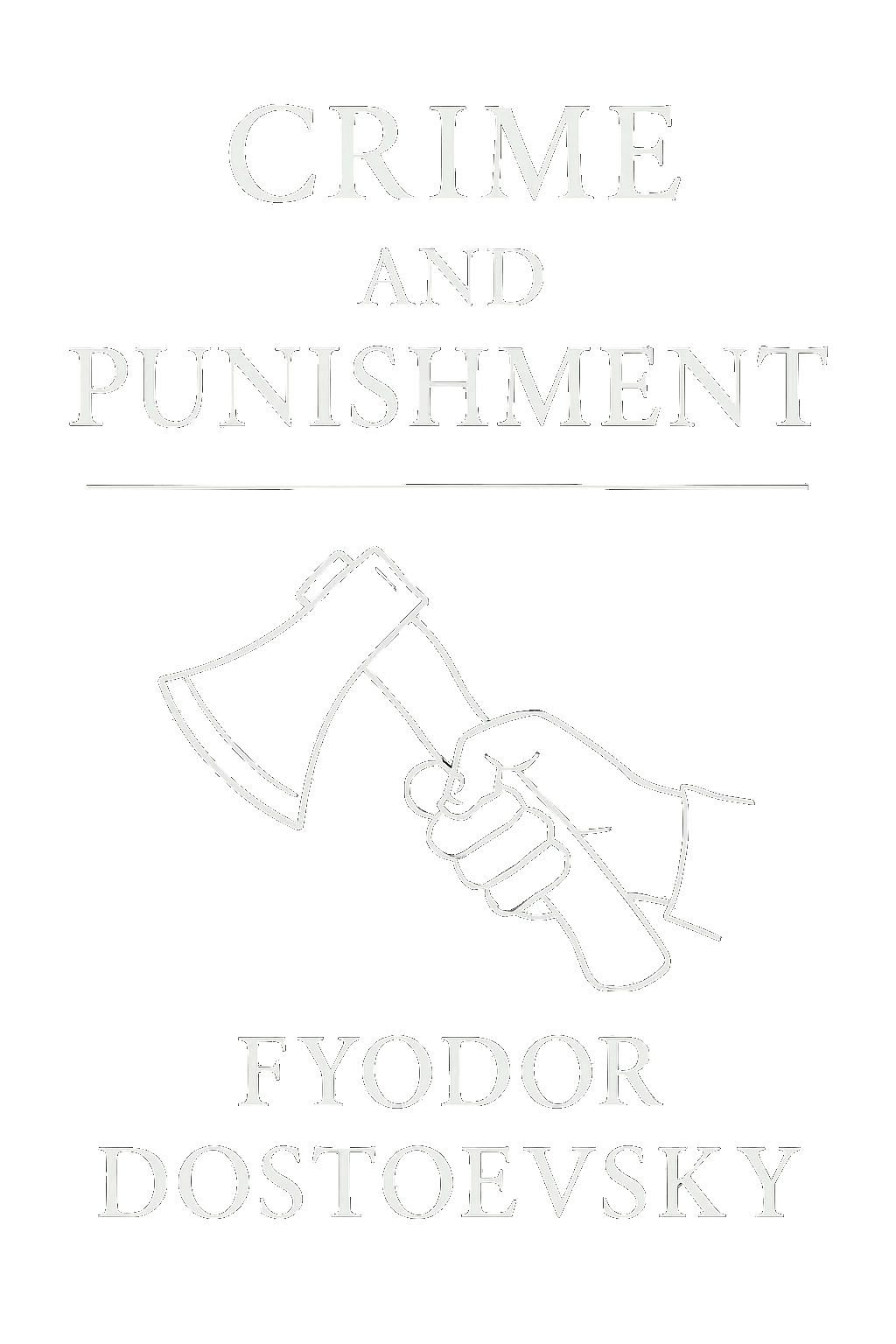 Crime and Punishment
