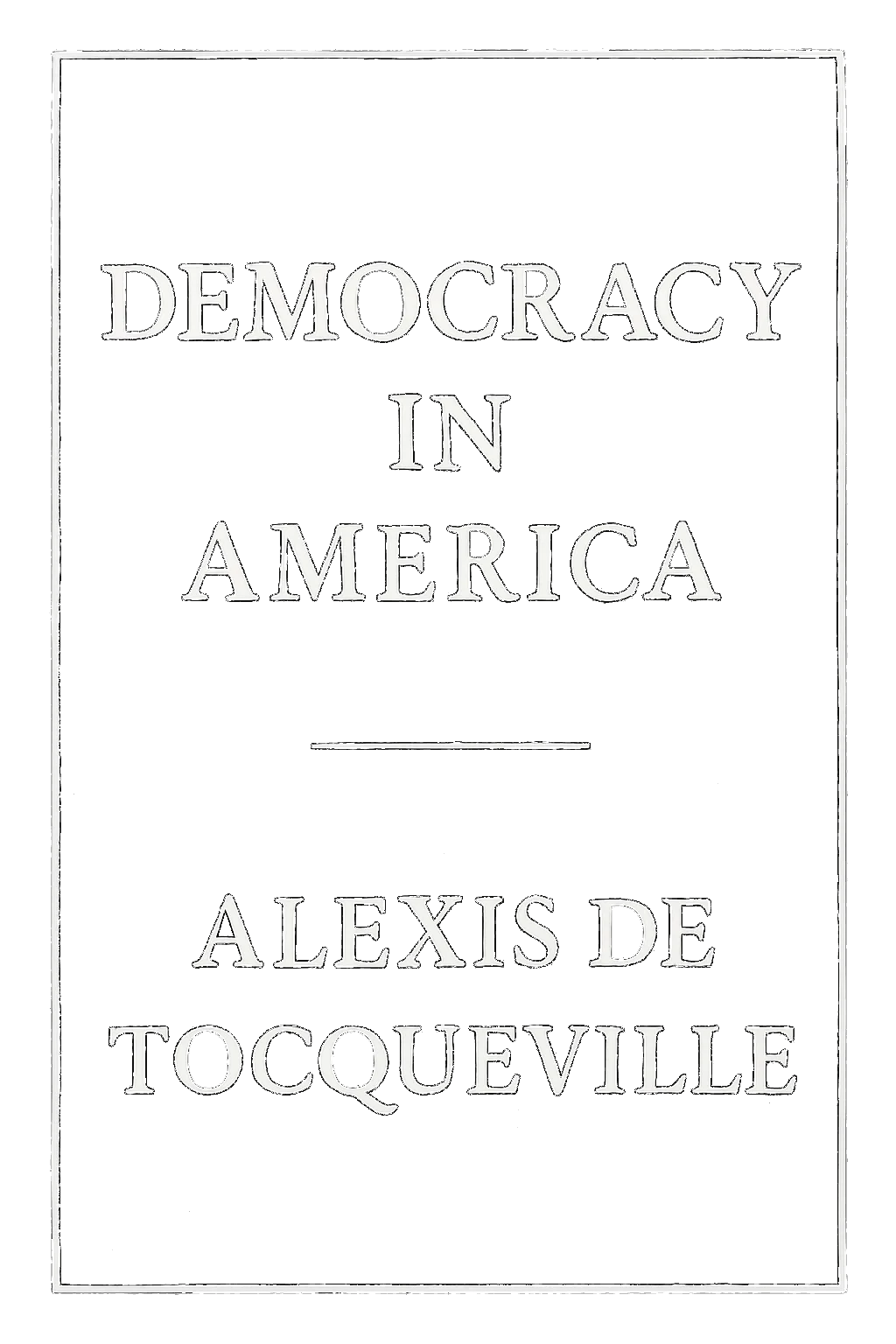 Democracy In America Volume 2