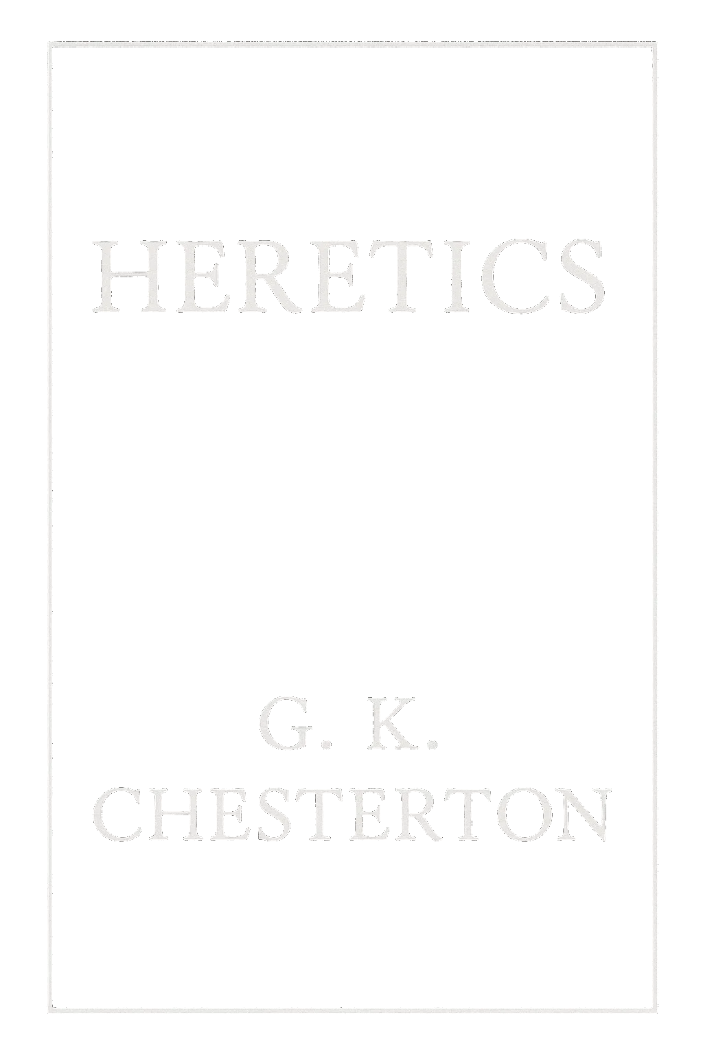 Heretics
