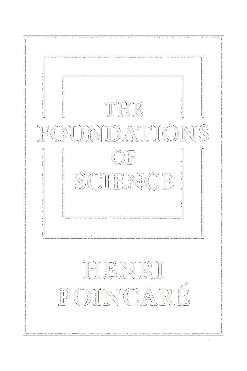 The Foundations of Science