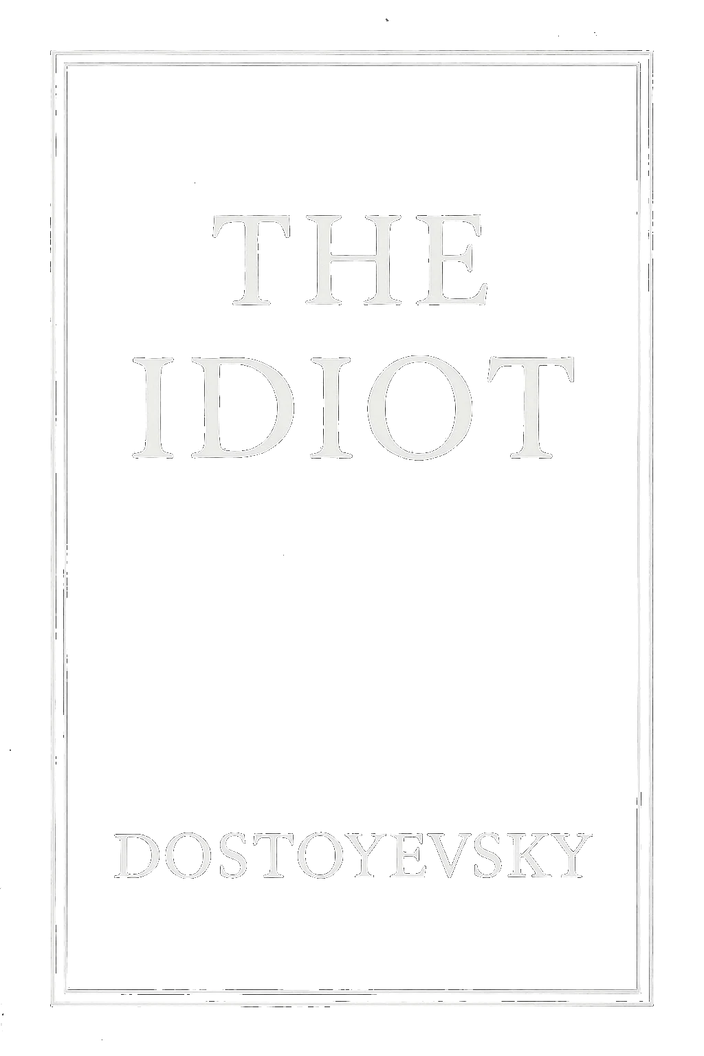 The Idiot