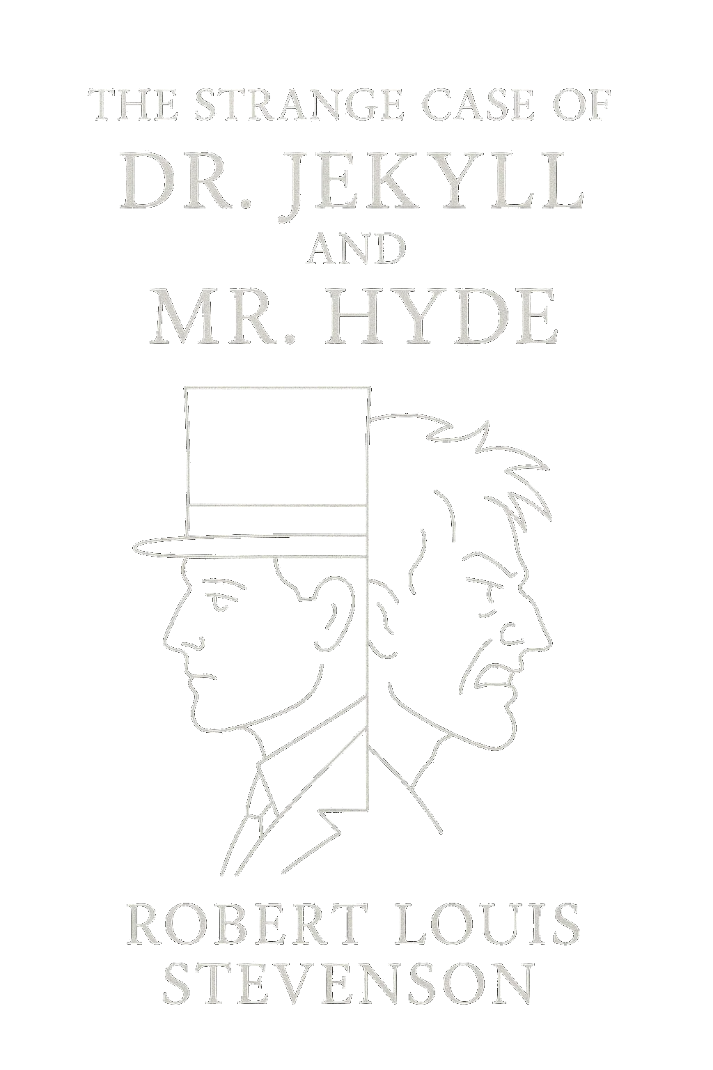 The Strange Case of Dr. Jekyll and Mr. Hyde