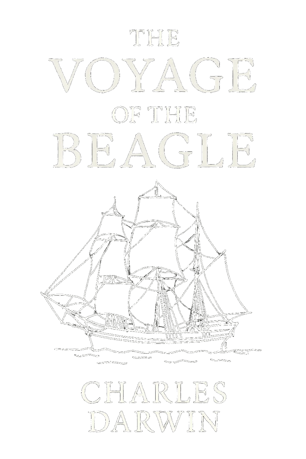 The Voyage of The Beagle